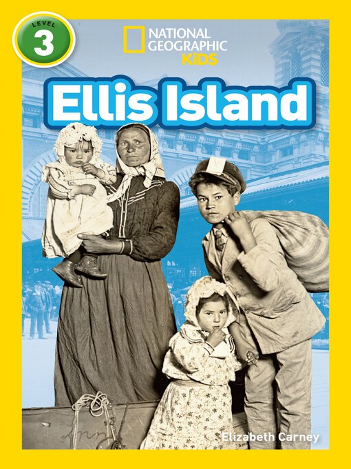 Title details for Ellis Island by Elizabeth Carney - Available